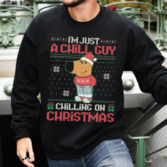 I’m Just A Chill Guy Chilling On Christmas Sweatshirt - Picture 1 of 1